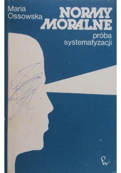 Normy moralne. Próba systematyzacji