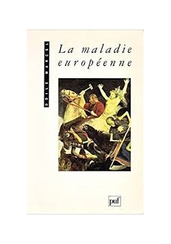 La maladie europeenne
