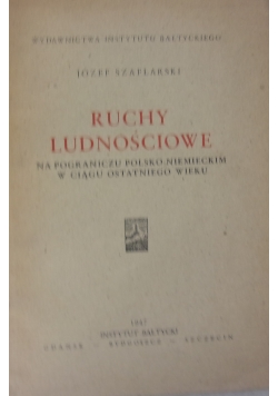 Ruchy Ludnościowe, 1947 r.