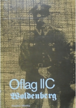 Oflag II C Woldenberg Wspomnienia jeńców