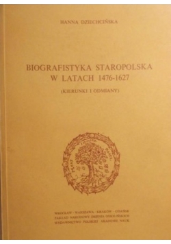 Biografistka staropolska w latach 1476 1627