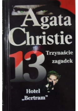 Trzynaście zagadek. Hotel Bertram