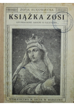 Książka Zosi cz II 1921 r.