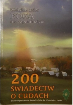 Wielkich dzieł Boga nie zapominajcie