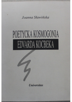 Poetycka kosmogonia Edwarda Kocbeka