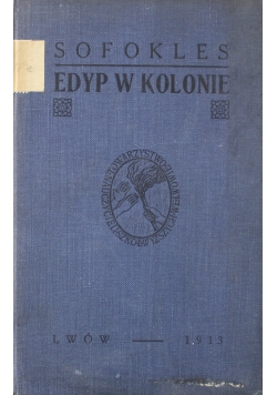Edyp w Kolonie 1913 r