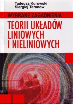 Wybrane zagadnienia układów liniowych i nieliniowych