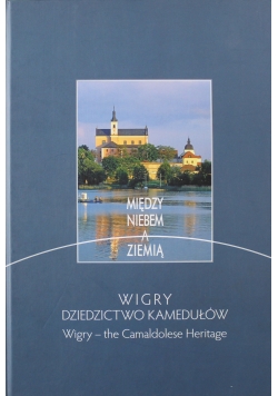 Wigry Dziedzictwo Kamedułów