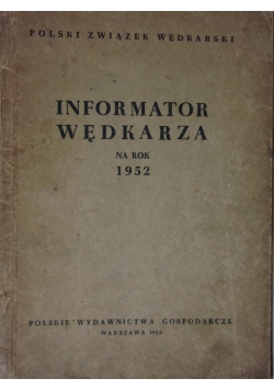Informator wędkarza na rok 1952