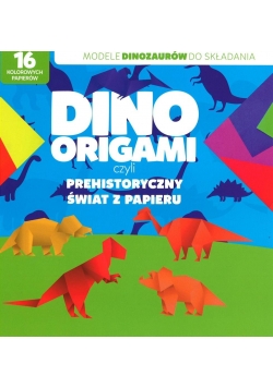 Dinoorigami, czyli prehistoryczny świat z papieru