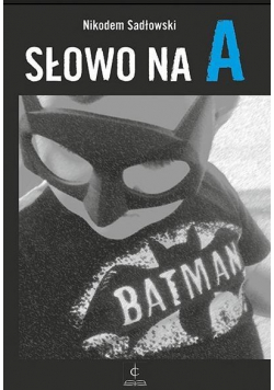 Słowo na A