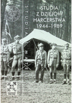 Studia z dziejów harcerstwa 1944  1989 tom 15
