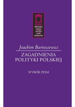 Zagadnienia polityki polskiej