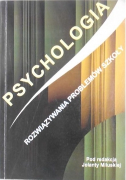 Psychologia Rozwiązywanie problemów szkoły