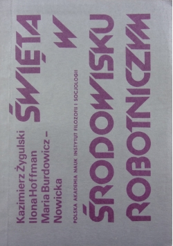 Święta w środowisku robotniczym