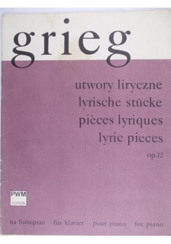 Grieg - Utwory liryczne na fortepian
