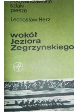 Wokół jeziora Zegrzyńskiego
