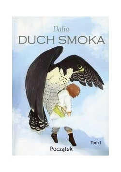 Duch Smoka Tom 1 Początek