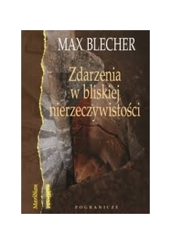 Zdarzenia z bliskiej nierzeczywistości