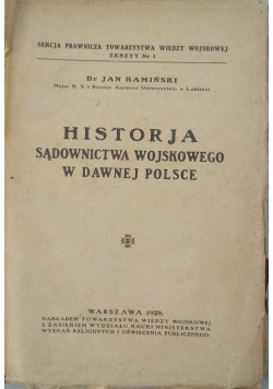 Historja sądownictwa wojskowego w dawnej Polsce, 1928 r.