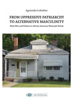 From Oppressive patriarchy to Alternative Masculinity