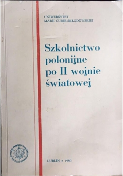 Szkolnictwo polonijne po II wojnie światowej