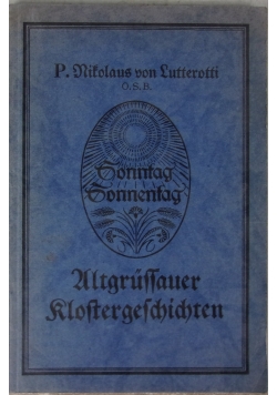 Altgrussauer Klostergeschichten, 1927 r.