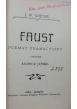 Faust. Poemat dramatyczny, ok 1924 r.