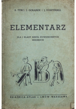 Elementarz dla I klasy Szkół Powszechnych Miejskich
