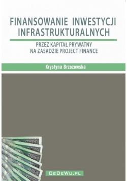 Finansowanie inwestycji infrastrukturalnych