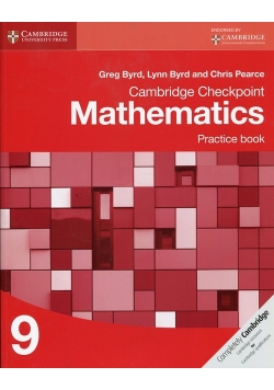 Cambridge Checkpoint Mathematics Practice Book 9