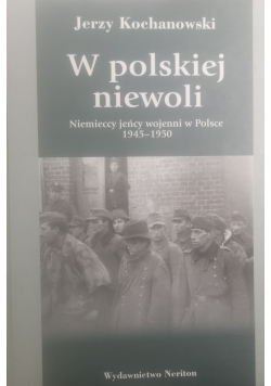 W polskiej niewoli