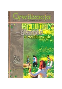 Młodość - starość a wychowanie