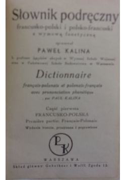 Słownik podręczny francuzkopolski i polsko-francuski z wymową fonetyczną - 1938 r.
