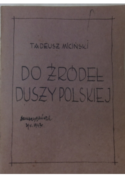 Do źródeł duszy polskiej, 1906 r.