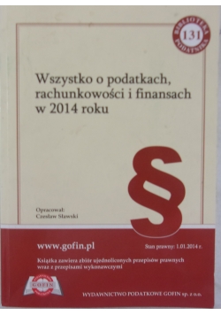 Wszystko o podatkach rachunkowości i finansach w 2014 roku