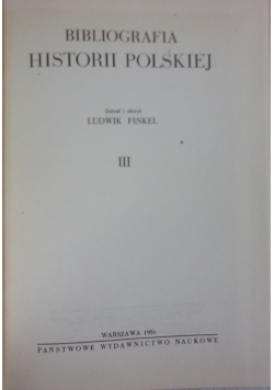 Bibliografia historii polskiej, tom III