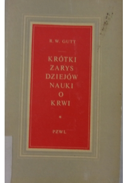 Krótki zarys dziejów nauki o krwi