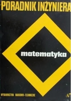 Poradnik inżyniera. Matematyka