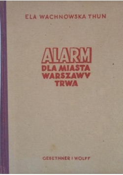 Alarm dla miasta Warszawy trwa, 1946 r.
