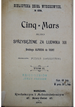 Cinq Mars albo sprzysiężenie za Ludwika XIII Tom II 1901 r.