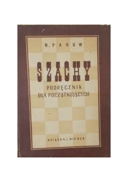 Szachy. Podręcznik dla początkujących