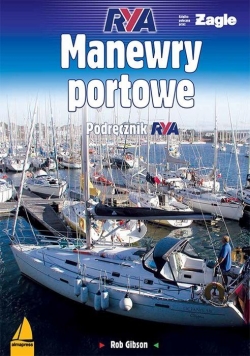 Manewry portowe. Podręcznik RYA w.2015