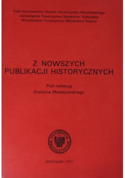 Z nowszych publikacji historycznych