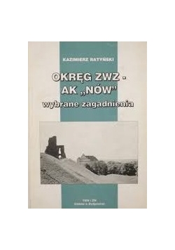 Okręg ZWZ AK "Nów" wybrane zagadnienia