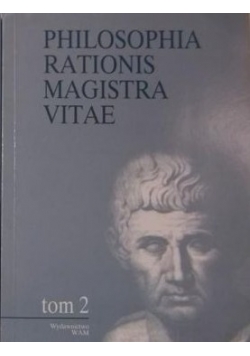 Philosophia rationis magistra Vitae t:2