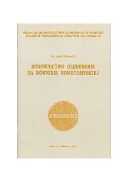 Budownictwo Olęderskie na Rowninie Nowotomyskiej