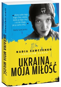 Ukraina moja miłość