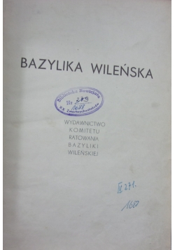 Bazylika Wileńska, ok 1933 r.
