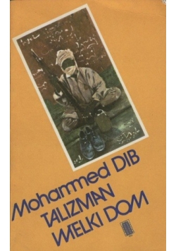 Talizman. Wielki dom.